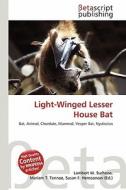 Light-Winged Lesser House Bat edito da Betascript Publishing