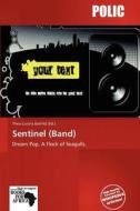 Sentinel (band) edito da Duc
