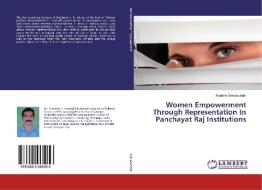 Women Empowerment Through Representation In Panchayat Raj Institutions di Anantha Somasundar edito da LAP Lambert Academic Publishing