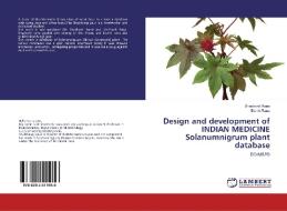 Design and development of INDIAN MEDICINE Solanumnigrum plant database di Shashank Rana, Ekank Rana edito da LAP Lambert Academic Publishing