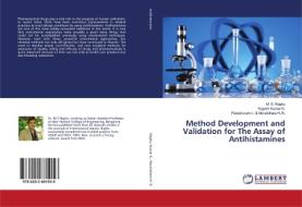 Method Development and Validation for The Assay of Antihistamines di M. S. Raghu, Yogesh Kumar K., Parashuram L. & Muralidhara H. B. edito da LAP LAMBERT Academic Publishing