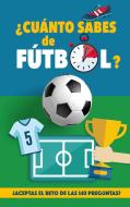 ¿Cuánto sabes de fútbol? di Fútbol Rocks edito da Books on Demand