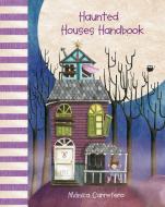 Haunted Houses Handbook di Monica Carretero edito da CUENTO DE LUZ