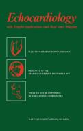 Echocardiology di N. Bom edito da Springer Netherlands