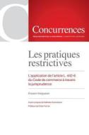 Les Pratiques Restrictives di Erwann Kerguelen edito da Institut De Droit De La Concurrence