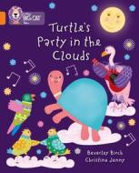 Turtle's Party In The Clouds di Beverley Birch edito da HarperCollins Publishers