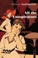 All the Conspirators di Christopher Isherwood edito da Vintage Publishing