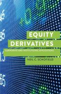 Equity Derivatives di Neil Schofield edito da Palgrave Macmillan