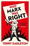 Why Marx Was Right di Terry Eagleton edito da Yale University Press