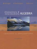 Elementary and Intermediate Algebra: Concepts and Applications di Marvin L. Bittinger, David J. Ellenbogen, Barbara L. Johnson edito da Pearson
