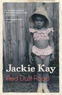 Red Dust Road di Jackie Kay edito da Pan Macmillan