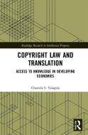 Copyright Law And Translation di Chamila S. Talagala edito da Taylor & Francis Ltd