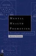 Mental Health Promotion di Keith (Auckland University of Technology Tudor edito da Taylor & Francis Ltd