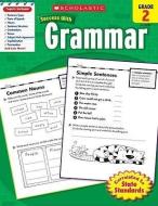 Scholastic Success with Grammar, Grade 2 di Scholastic edito da SCHOLASTIC TEACHING RES