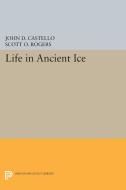 Life in Ancient Ice edito da Princeton University Press