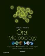 Marsh and Martin's Oral Microbiology di Philip D. Marsh, Michael A. O. Lewis, Helen Rogers, David Williams, Melanie Wilson edito da Elsevier Health Sciences