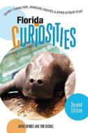Florida Curiosities di David Grimes, Tom Becnel edito da Rowman & Littlefield