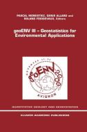 geoENV III - Geostatistics for Environmental Applications di Pascal Monestiez, J. F. Allard edito da Springer Netherlands