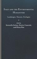 Italy and the Environmental Humanities edito da University of Virginia Press