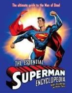Essential Superman Encyclopedia di Robert Greenberger, Martin Pasko edito da Titan Books Ltd