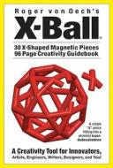 X-Ball-Red [With Toy] di Roger Von Oech edito da CREATIVE WHACK