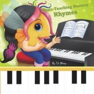 Music-Teaching Nursery Rhymes: Land of Sozo di T. S. Cherry edito da Pop Academy of Music