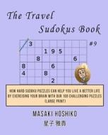 The Travel Sudokus Book #9 di Masaki Hoshiko edito da Bluesource And Friends