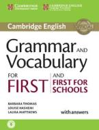 Grammar And Vocabulary For First And First For Schools Book With Answers And Audio di Barbara Thomas, Louise Hashemi, Laura Matthews edito da Cambridge University Press