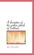A Description Of The Western Islands Of Scotland, di John MacCulloch edito da Bibliolife