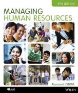 Managing Human Resources 4th Edition + iStudy di Raymond J. Stone edito da John Wiley & Sons