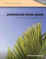 Professional Review Guide for CCS-P Exam, 2013 Edition (Book Only) di Schnering, Patricia Schnering edito da Cengage Learning
