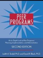 Peer Programs di Judith A. Tindall, David R. Black edito da Taylor & Francis Ltd