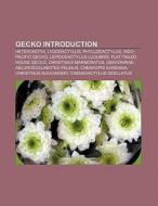 Gecko Introduction di Source Wikipedia edito da Books LLC, Reference Series