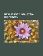 New Jersey Industrial Directory di Anonymous edito da Rarebooksclub.com