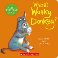 Where's Wonky Donkey? di Craig Smith edito da Scholastic US