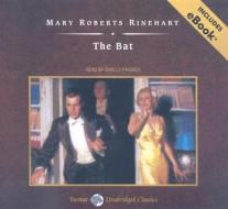 Bat di Mary Roberts Rinehart edito da Tantor Media Inc