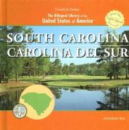 South Carolina/Carolina del Sur di Jennifer Way edito da Editorial Buenas Letras