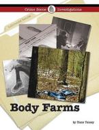 Body Farms edito da Lucent Books