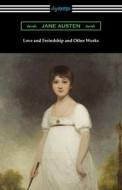 Love and Freindship and Other Works di Jane Austen edito da Digireads.com