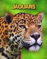 Jaguars di Charlotte Guillain edito da HEINEMANN LIB