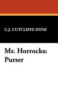 Mr. Horrocks di Charles John Cutcliffe Hyne, C. J. Cutcliffe Hyne edito da Wildside Press