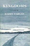 Kingdoms di Barry Targan edito da ST UNIV OF NEW YORK PR