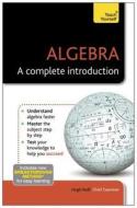 Algebra: A Complete Introduction: Teach Yourself di Hugh Neill edito da Hodder & Stoughton General Division