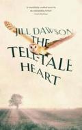 The Tell-tale Heart di Jill Dawson edito da Hodder & Stoughton