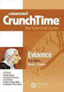 Emanuel Crunchtime for Evidence di Steven L. Emanuel edito da ASPEN PUBL