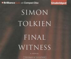 Final Witness di Simon Tolkien edito da Brilliance Audio