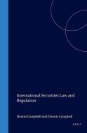 International Securities Law and Regulation di Dennis Campbell, Robert Solomon edito da HOTEI PUB