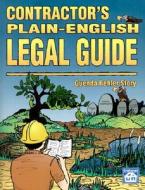 Contractor's Plain-English Legal Guide [With CDROM] di Quenda Behler Story edito da Craftsman Book Company