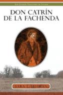 Don Catrin de La Fachenda di Jose Joaquin Fernandez De Lizardi edito da European Masterpieces