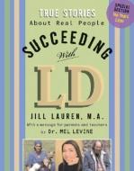 Succeeding with LD di Jill Lauren edito da STAR BRIGHT BOOKS